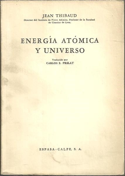 ENERGIA ATOMICA Y UNIVERSO.