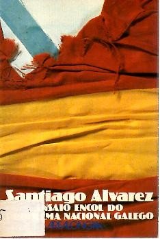 ENSAIO ENCOL DO PROBLEMA NACIONAL GALEGO.