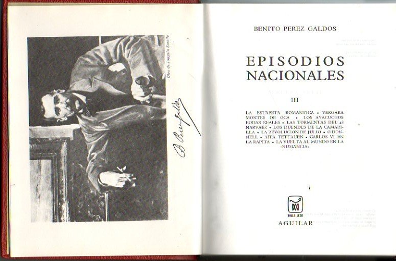 EPISODIOS NACIONALES. III. LA ESTAFETA ROMANTICA. VERGARA. MONTES DE OCA. …