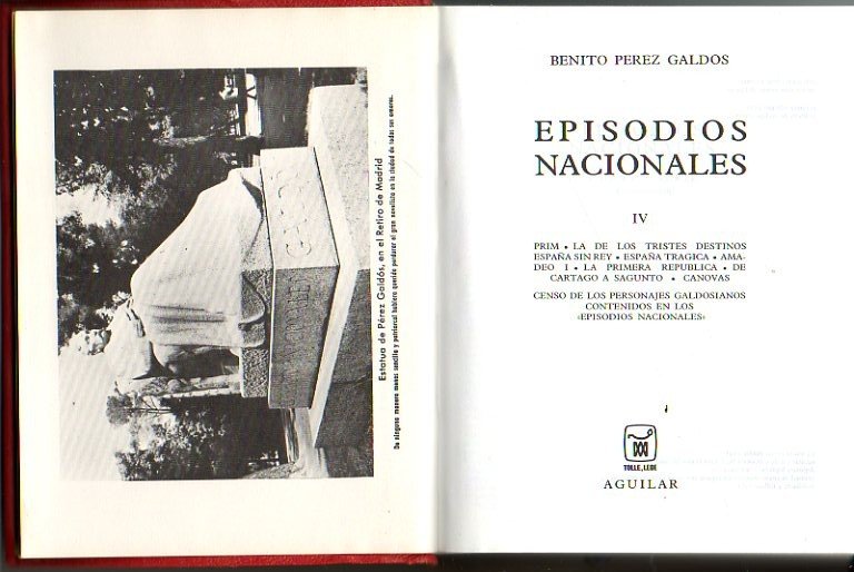EPISODIOS NACIONALES. IV. PRIM. LA DE LOS TRISTES DESTINOS. ESPAÑA …