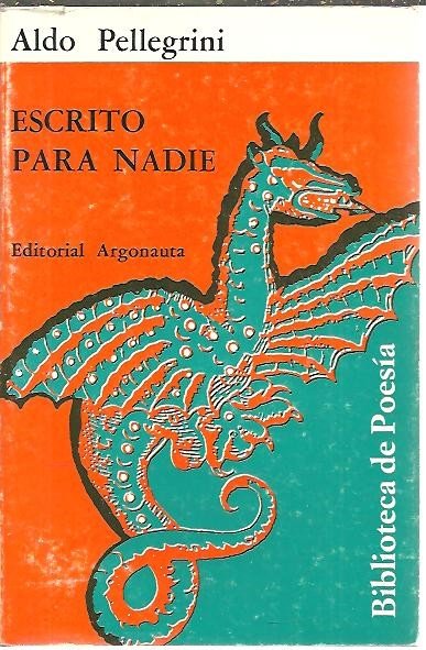 ESCRITO PARA NADIE. POEMAS INEDITOS. 1972 - 1973.