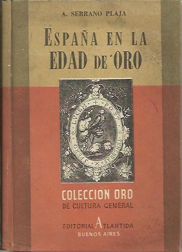 ESPAÑA EN LA EDAD DE ORO.