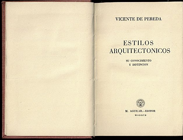 ESTILOS ARQUITECTONICOS. SU CONOCIMIENTO Y DISTINCION.