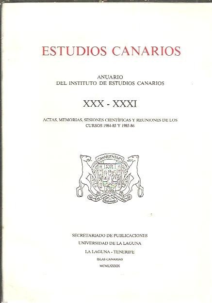 ESTUDIOS CANARIOS. ANUARIO DEL INSTITUTO DE ESTUDIOS CANARIOS. XXX-XXXI. ACTAS, …