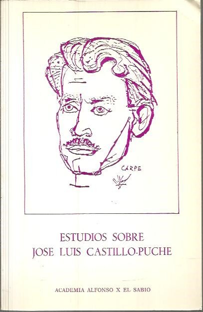 ESTUDIOS SOBRE JOSE LUIS CASTILLO PUCHE.