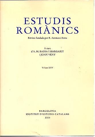 ESTUDIS ROMANICS. VOLUM XXV.