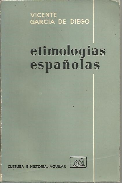 ETIMOLOGIAS ESPAÑOLAS.