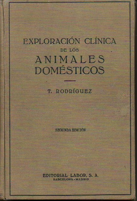 EXPLORACIÓN CLINICA DE LOS ANIMALES DOMESTICOS.