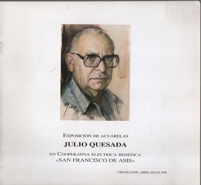 EXPOSICION DE ACUARELAS. JULIO QUESADA. EN COOPERATIVA ELECTRICA BENEFICA SAN …