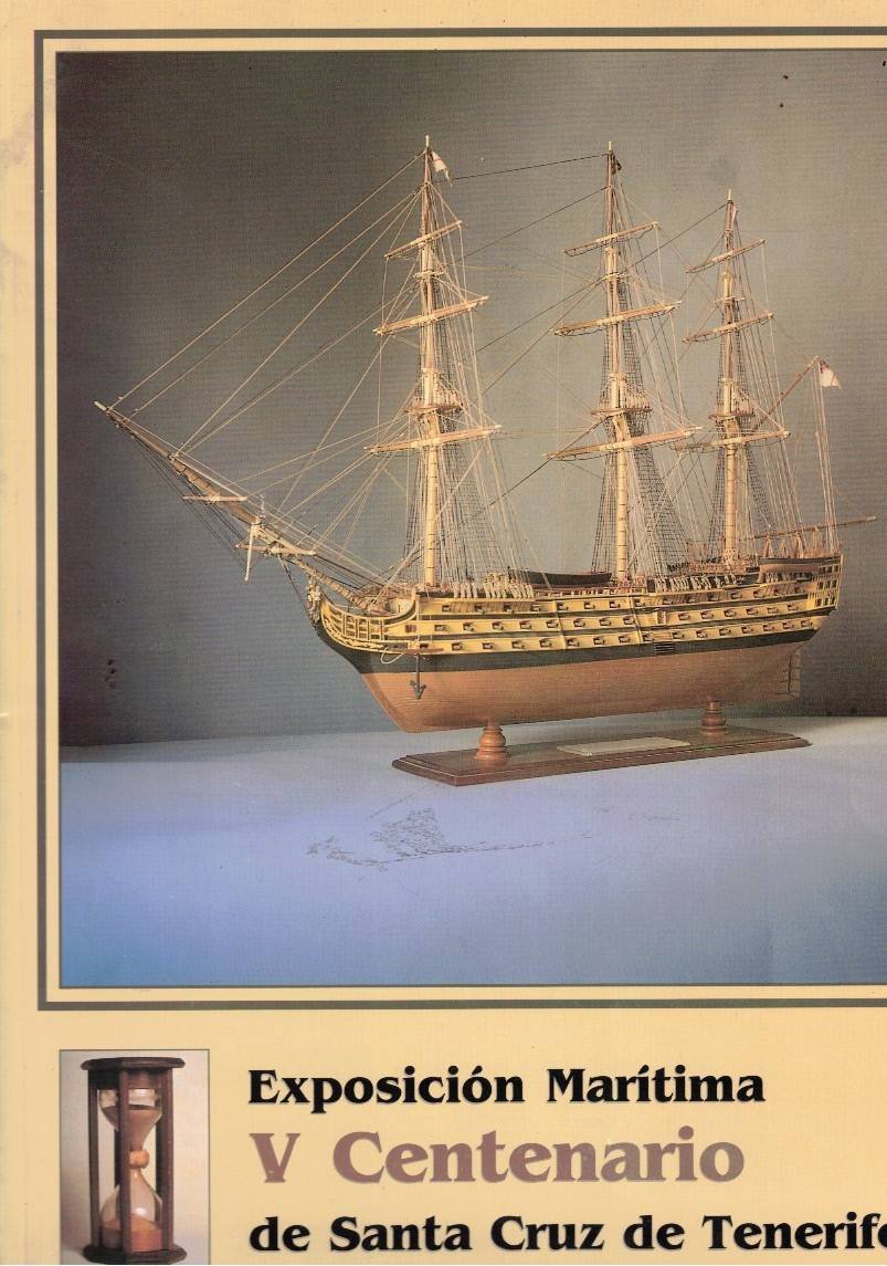EXPOSICION MARITIMA V CENTENARIO DE SANTA CRUZ DE TENERIFE.