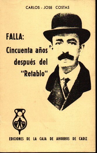 FALLA. CINCUENTA AÑOS DESPUES DEL RETABLO.