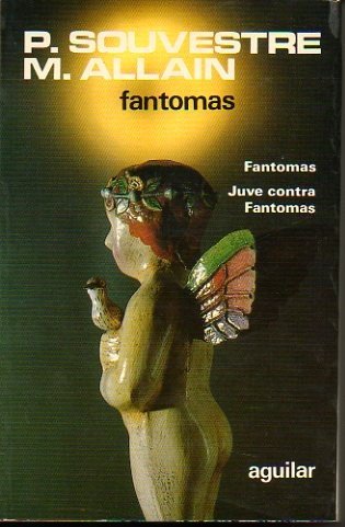 FANTOMAS. FANTOMAS. JUVE CONTRA FANTOMAS.