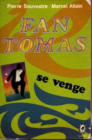 FANTOMAS SE VENGE.