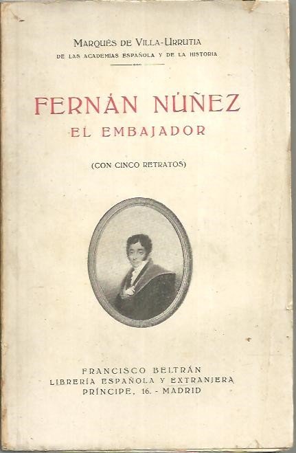 FERNAN NUÑEZ. EL EMBAJADOR.