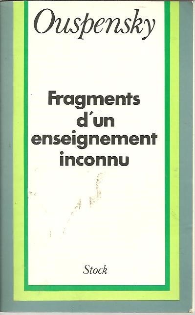 FRAGMENTS D'UN ENSEIGNEMENT INCONNU.
