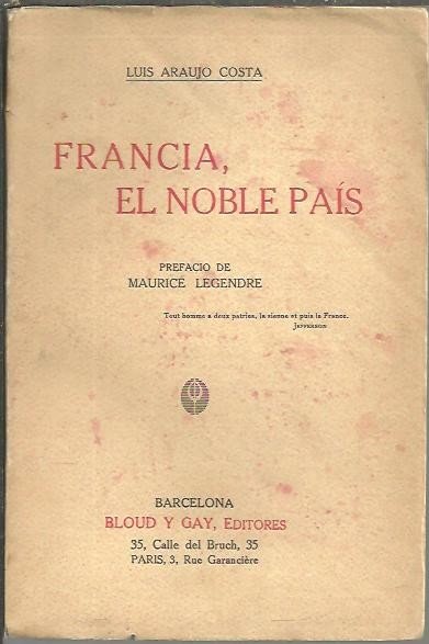FRANCIA, EL NOBLE PAIS.