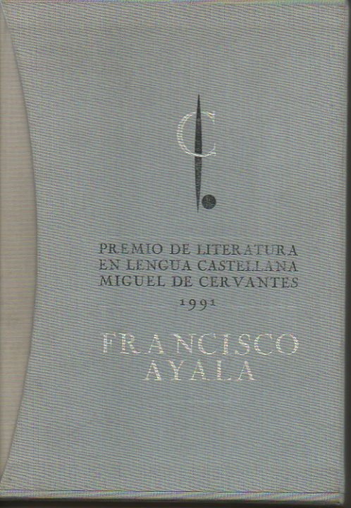 FRANCISCO AYALA. PREMIO DE LITERATURA EN LENGUA CASTELLANA MIGUEL DE …