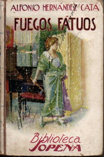 FUEGOS FATUOS.
