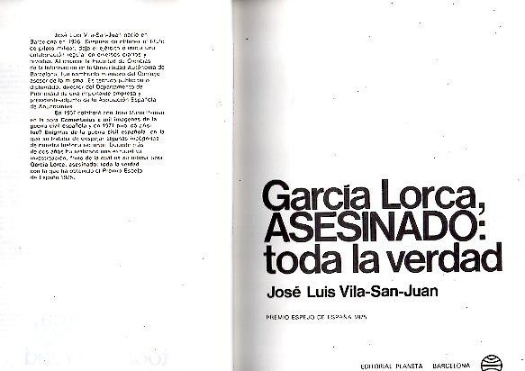 GARCIA LORCA ASESINADO. TODA LA VERDAD.