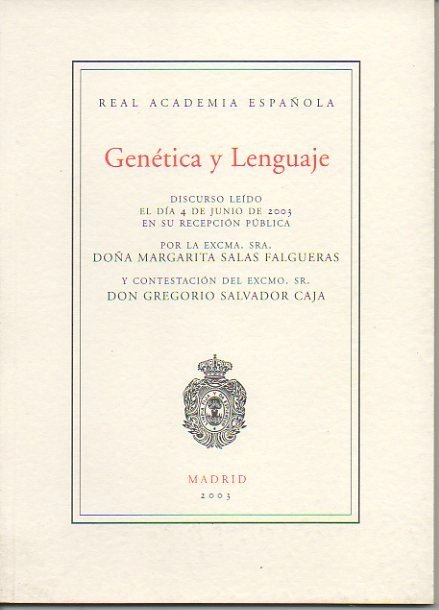 GENETICA Y LENGUAJE. DISCURSO LEIDO EL DIA 4 DE JUNIO …