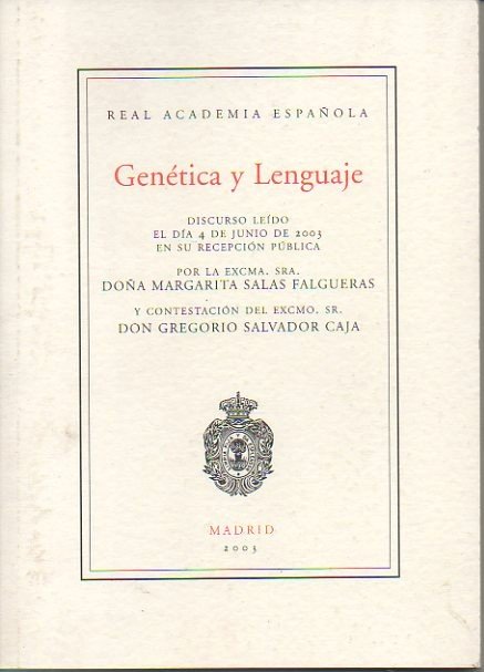 GENETICA Y LENGUAJE. DISCURSO LEIDO EL DIA 4 DE JUNIO …