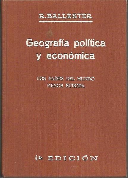 GEOGRAFIA POLITICA Y ECONOMICA. LOS PAISES DEL MUNDO MENOS EUROPA.