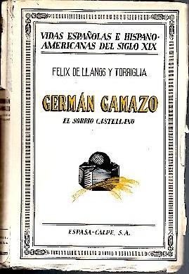 GERMAN GAMAZO. EL SOBRIO CASTELLANO.
