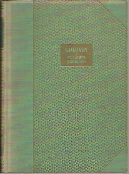 GOLOVIN Y EL CRIMEN ANGELICO.