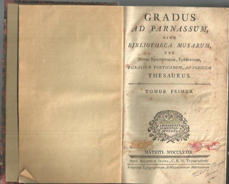GRADUS AD PARNASSUM, SIVE BIBLIOTHECA MUSARUM, VEL NOVUS SYNONYMORUM, EPITHETORUM, …