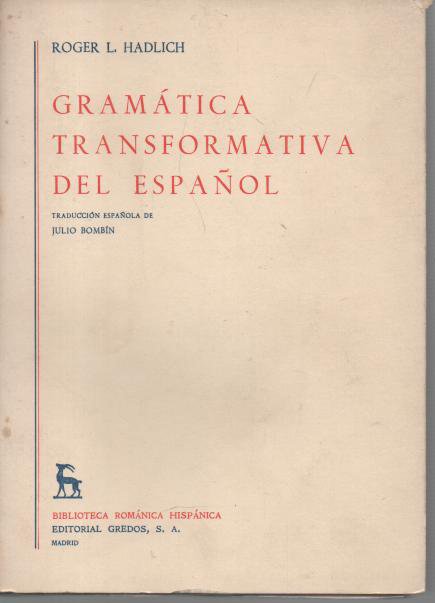 GRAMATICA TRANSFORMATIVA DEL ESPAÑOL.