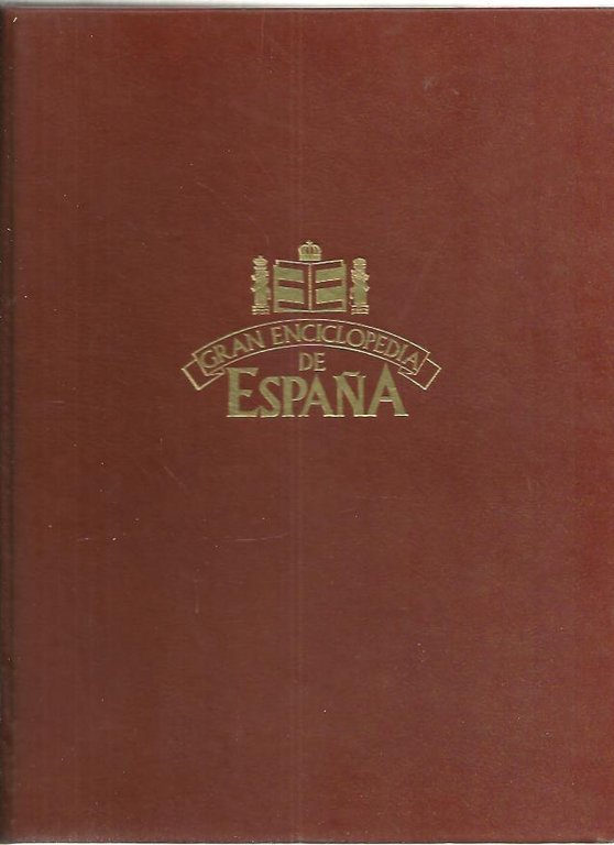 GRAN ENCICLOPEDIA DE ESPAÑA. TOMO 4. BERA-CAMINLLANO.