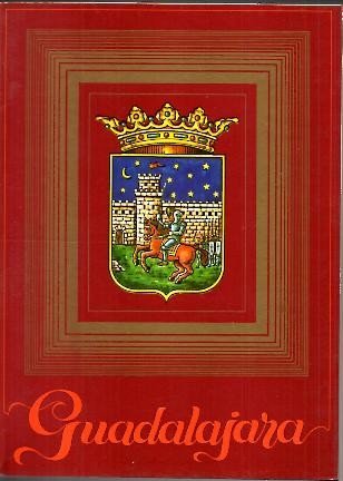 GUADALAJARA Y SU PROVINCIA.