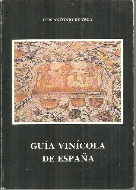 GUIA VINICOLA DE ESPAÑA.