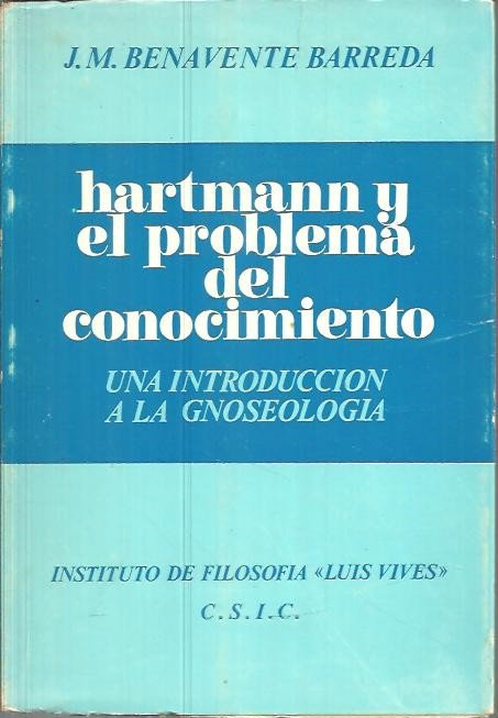 HARTMANN Y EL PROBLEMA DEL CONOCIMIENTO. UNA INTRODUCCION A LA …
