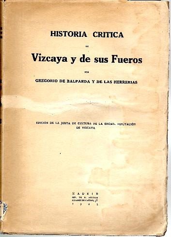 HISTORIA CRITICA DE VIZCAYA Y DE SUS FUEROS. TOMO III.