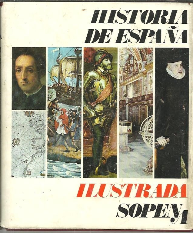 HISTORIA DE ESPAÑA ILUSTRADA.