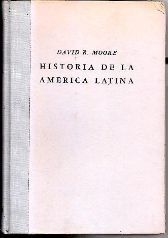 HISTORIA DE LA AMERICA LATINA.