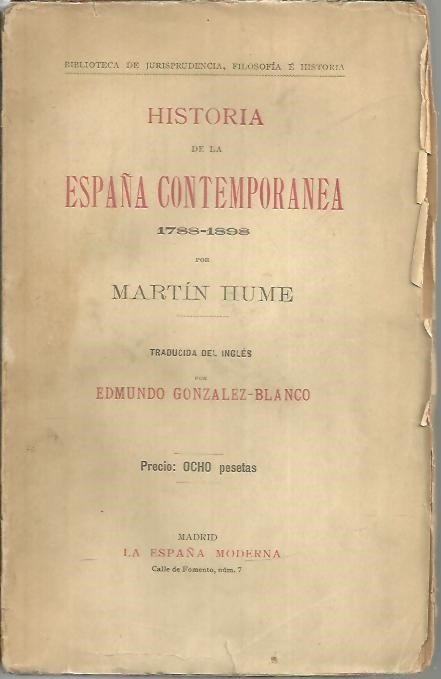 HISTORIA DE LA ESPAÑA CONTEMPORANEA. 1788-1898.