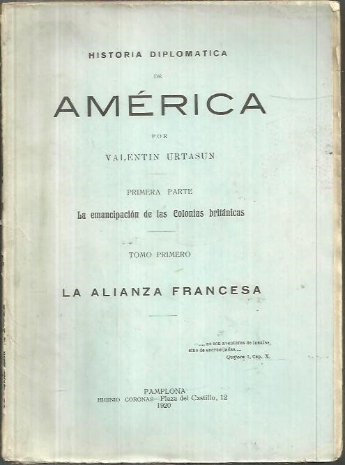 HISTORIA DIPLOMATICA DE AMERICA. PRIMERA PARTE. LA EMANCIPACION DE LAS …