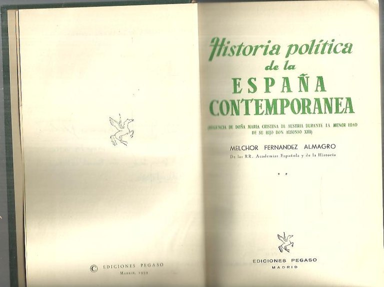 HISTORIA POLITICA DE LA ESPAÑA CONTEMPORANEA. VOL. II. REGENCIA DE …
