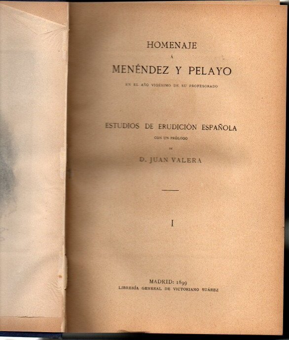 HOMENAJE A MENENDEZ Y PELAYO EN EL AÑO VIGESIMO DE …