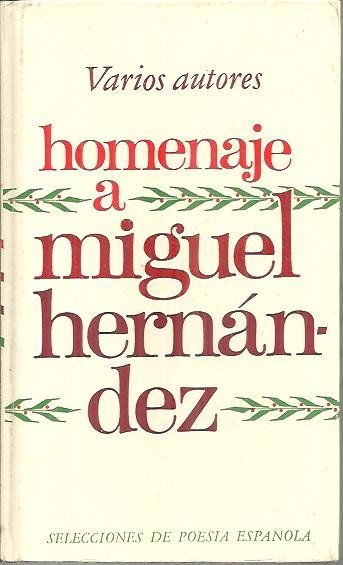 HOMENAJE A MIGUEL HERNANDEZ.