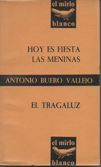 HOY ES FIESTA. LAS MENINAS. EL TRAGALUZ.