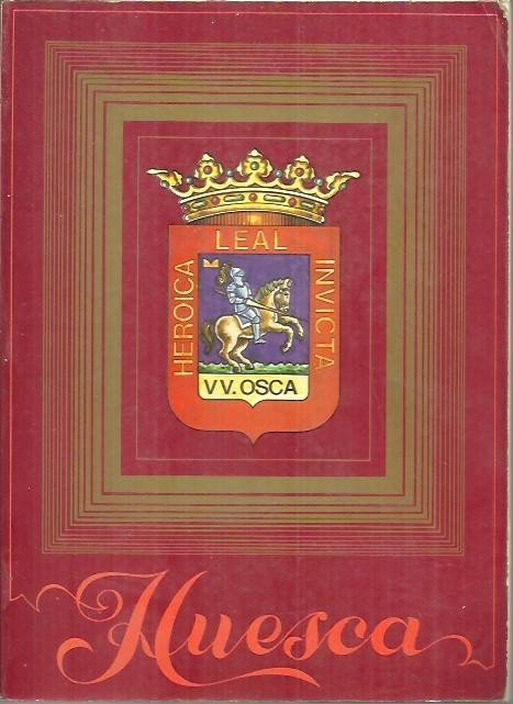 HUESCA Y SU PROVINCIA.