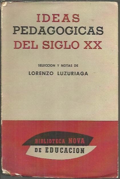 IDEAS PEDAGOGICAS DEL SIGLO XX.