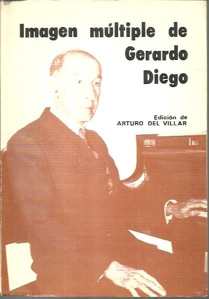 IMAGEN MULTIPLE DE GERARDO DIEGO.