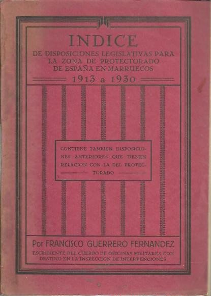 INDICE DE DISPOSICIONES LEGISLATIVAS PARA LA ZONA DE PROTECTORADO DE …