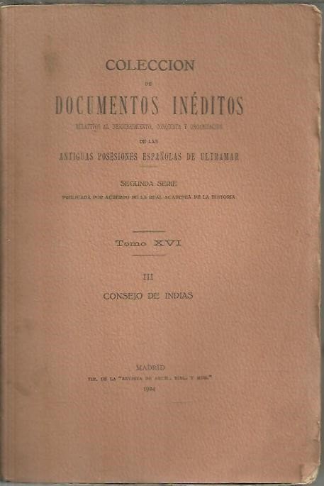 INDICE GENERAL DE LOS PAPELES DEL CONSEJO DE INDIAS. TOMO …