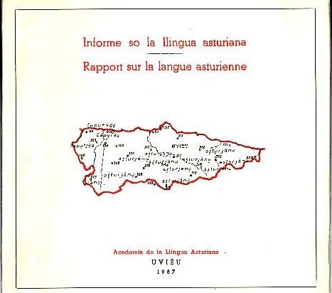 INFORME SO LA LLINGUA ASTURIANA. RAPPORT SUR LA LANGUE ASTURIENNE.
