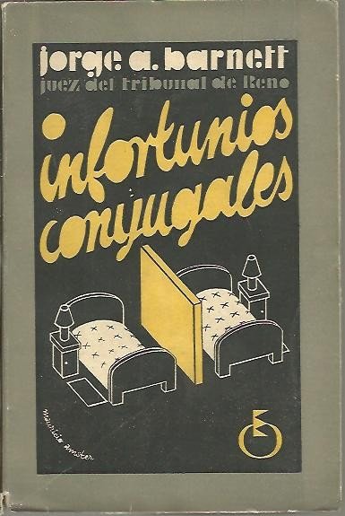 INFORTUNIOS CONYUGALES. ESTUDIOS SOBRE EL AMOR, EL MATRIMONIO Y EL …